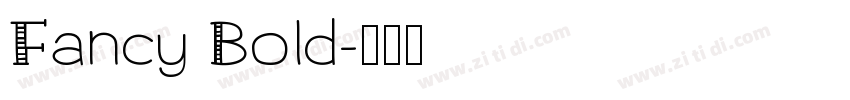 Fancy Bold字体转换